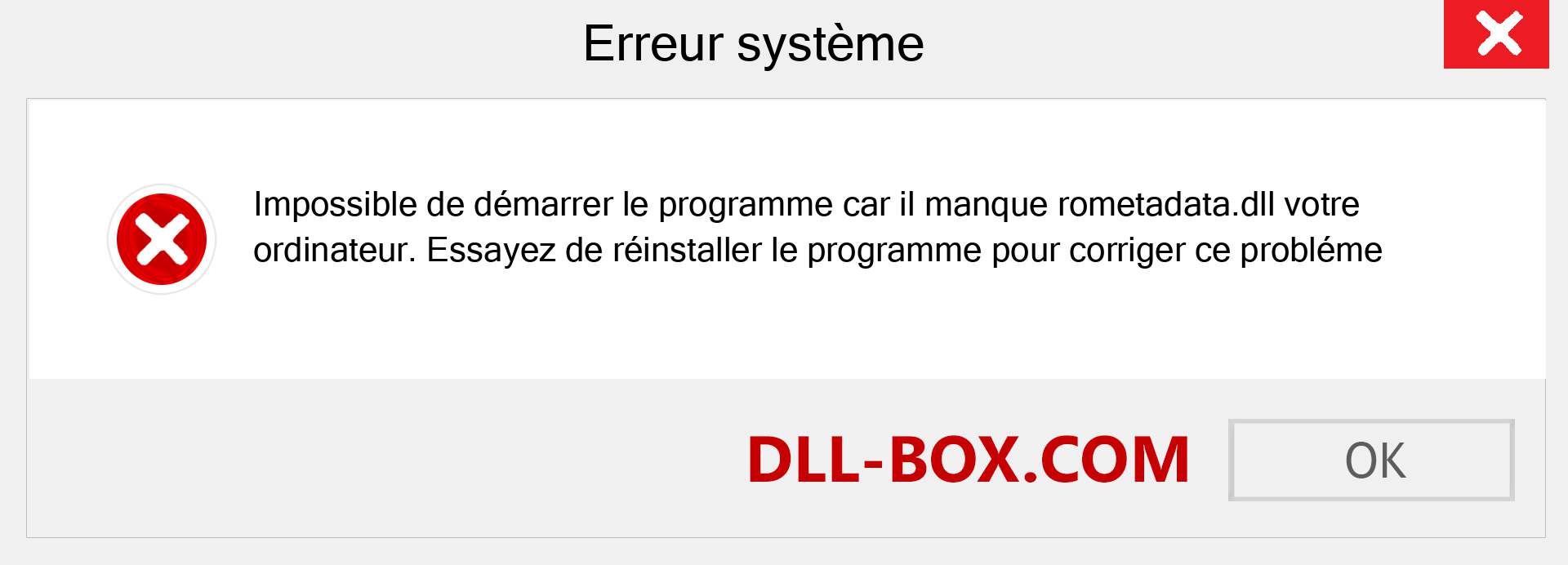 Le fichier rometadata.dll est manquant ?. Télécharger pour Windows 7, 8, 10 - Correction de l'erreur manquante rometadata dll sur Windows, photos, images